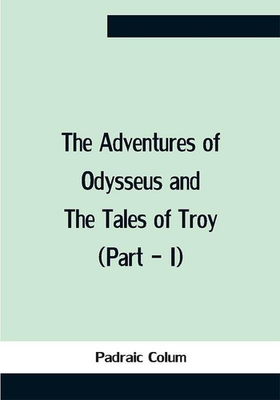 #ad The Adventures Of Odysseus And The Tales Of Troy Part I – Brand New by Padra AU $34.99