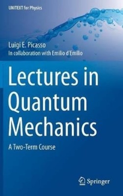 Luigi E. Picasso Lectures in Quantum Mechanics (Hardback) (UK IMPORT)