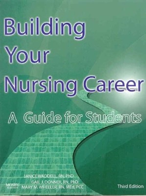 Building Your Nursing Career : A Guide for Students Spiral