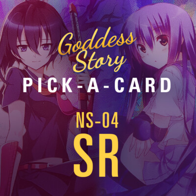 Goddess Story - SR - PICK A CARD - NS-04 - CCG anime waifu foil cards 