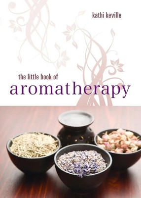 Kathi Keville | The Little Book of Aromatherapy | Taschenbuch | Englisch (2009)