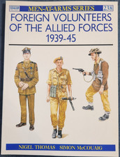 Osprey Men-at-Arms Ser. 238: Foreign Volunteers of the Allied Forces 1939-45