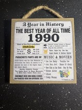 A Year In History Sign 1990 SJT Enterprises Inc. Made In USA 5x5 Hanging Only