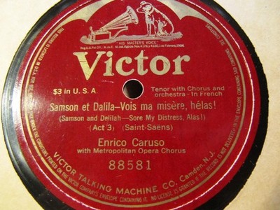 1916 ENRICO CARUSO Samson et Dalila Vois ma misere MET Opera Chorus Victor 88581