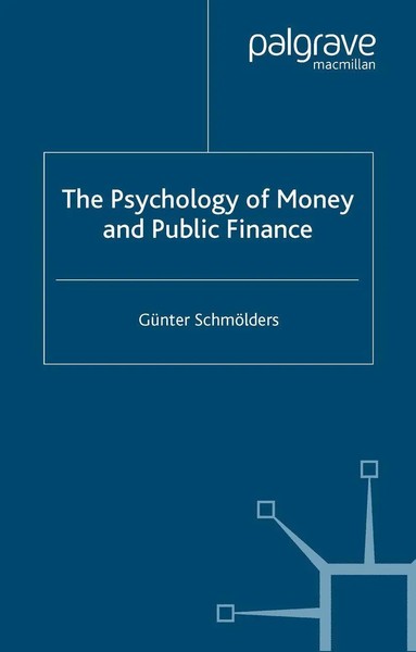 The Psychology Of Money And Public Finance | G. SchmöLders | Taschenbuch | Ix-image