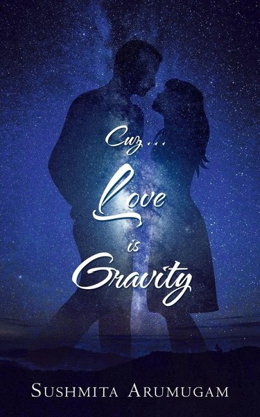 Cuz...Love Is Gravity Sushmita Arumugam Taschenbuch Kartoniert / Broschiert 2015-image
