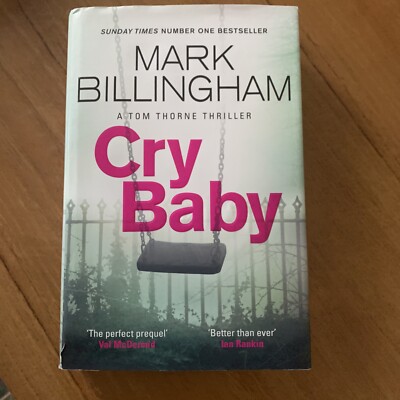 Cry Baby by Mark Billingham First Edition First Print Hardback