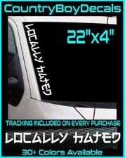Locally Hated Japanese Style 22 Vinyl Decal Jdm Car Diesel Truck Turbo Boost Gt