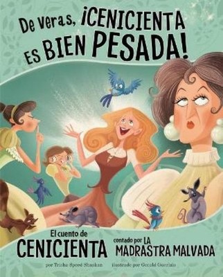 Trisha Speed Sh de Veras, ¡Cenicienta Es Bien Pesada!: (Taschenbuch) (US IMPORT)