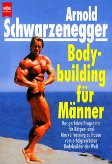 Bodybuilding für Männer von Schwarzenegger, Arnold | Buch | Zustand gut