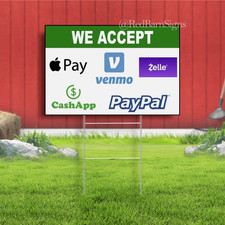 WE ACCEPT VENMO APPLE PAY CASH APP PAYPAL ZELLE PAYMENTS Indoor Outdoor Yard