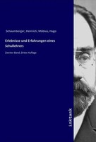 Heinrich Schaumberger | Erlebnisse Und Erfahrungen Eines Schullehrers | Buch