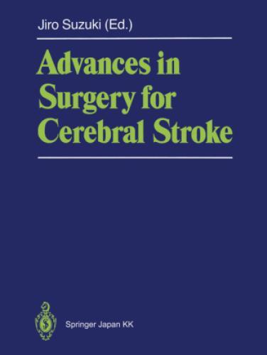 Thumbnail - Advances In Surgery For Cerebral Stroke Proceedings Of The