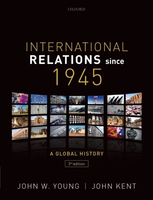 International Relations Since 1945 by John  Kent (Paperback Book)
