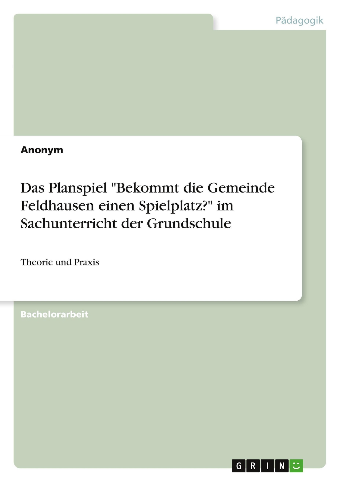 Thumbnail - Das Planspiel ""bekommt Die Gemeinde Feldhausen Einen Spielplatz?""