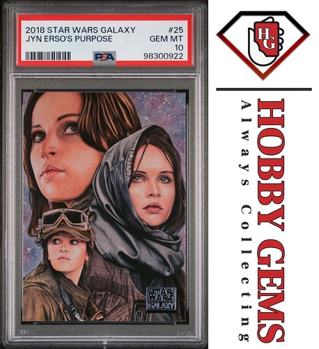 JYN ERSO PSA 10 2018 Topps Star Wars Galaxy 8 Jyn Erso's Purpose #25 C1