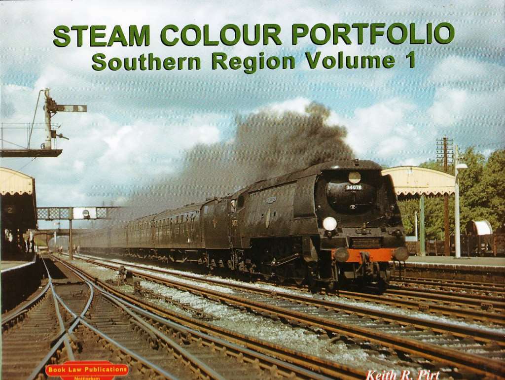 Steam Colour Portfolio Southern Region: v. 1, Pirt, Keith R., Excellent Book