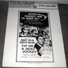TIP ON A DEAD JOCKEY orig 1957 pressbook ROBERT TAYLOR/JACK LORD/DOROTHY MALONE