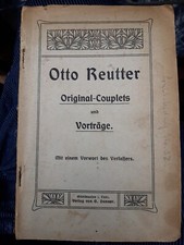 Otto Reutter, Original-Couplets und Vorträge, 1904, Danner Mühlhausen 