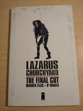 LAZARUS CHURCHYARD THE FINAL CUT TPB Warren Ellis D'Israeli rare out of print