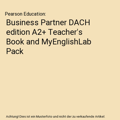 Business Partner DACH edition A2+ Teacher's Book and MyEnglishLab Pack, Pearson 