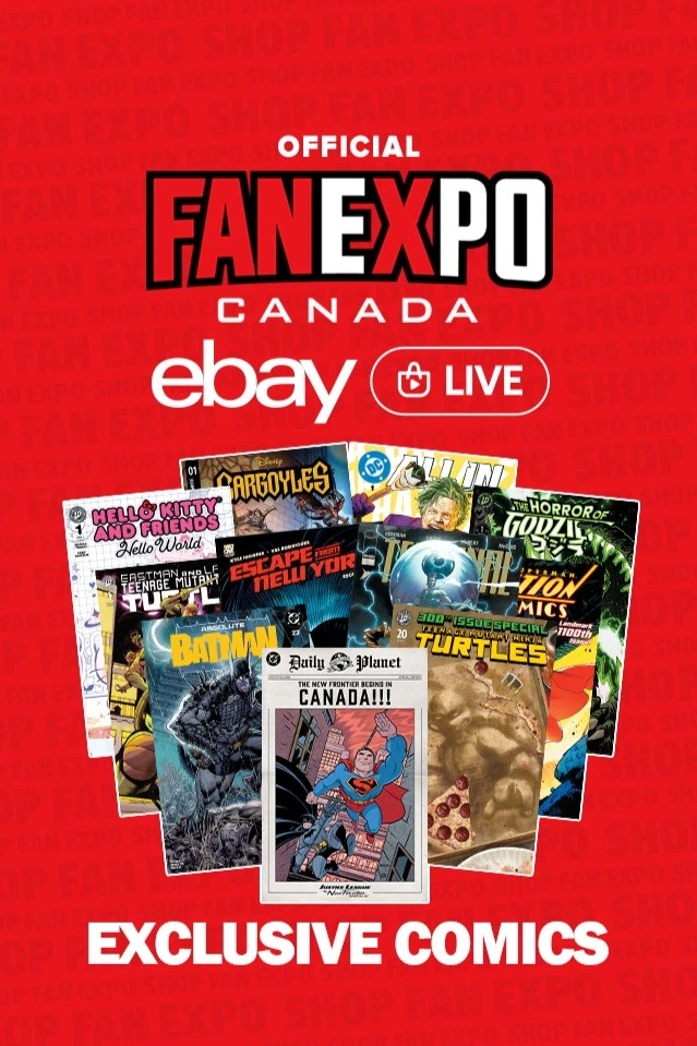 OFFICIAL FAN EXPO CANADA EBAY LIVE  - SIGNED FAN EXPO EXCLUSIVE COMIC BOOKS