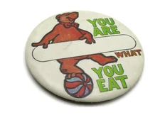 Large You Are What You Eat Lettered Pin Bear & Ball Graphic