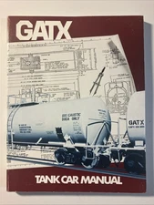 GATX Tank Car Manual 4th Ed. 1979 General American Transportation Corporation