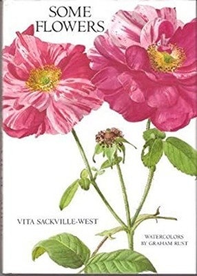 Some Flowers Hardcover Vita Sackville-West
