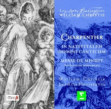 Charpentier - In Nativitatem Domini Canticum · Messe de Minuit / Les Arts F...
