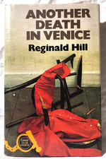 Reginald Hill - Another Death In Venice - 1st/1st 1976 Collins Crime Club