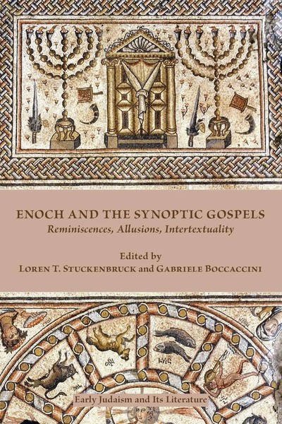 Loren T. Stuckenbruck (U. A.) | Enoch And The Synoptic Gospels | Taschenbuch-image