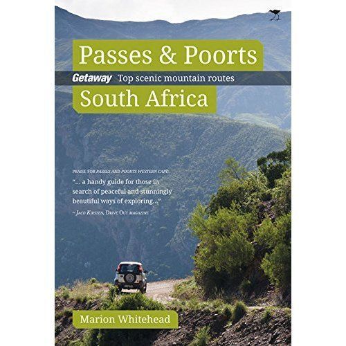 Passes and Poorts South Africa: Getaway's Top Scenic Mountain Routes