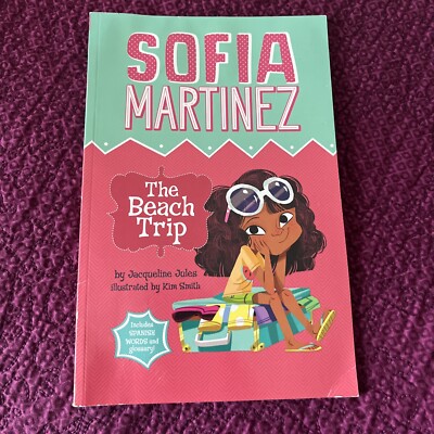 Sofia Martinez Ser.: The Beach Trip by Jacqueline Jules (2016, Trade Paperback)