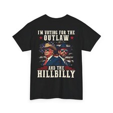 I'm Voting For The Outlaw And The Hillbilly Trump Vance 2024 2 Side T-Shirt