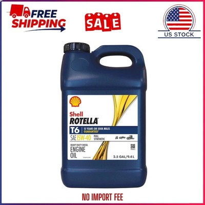 Shell Rotella T6 Full Synthetic 15W-40 Diesel Engine Oil, 2.5 Gallon