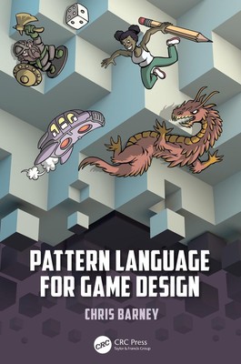 Pattern Language for Game Design by Christopher Barney (English) Hardcover Book