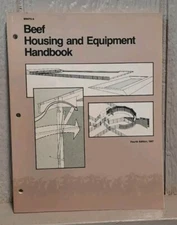 Beef Housing and Equipment Handbook Vintage 1987 Forth Edition MWPS-6