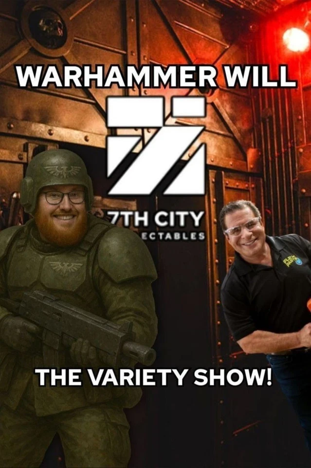 Warhammer Variety Show! @Will