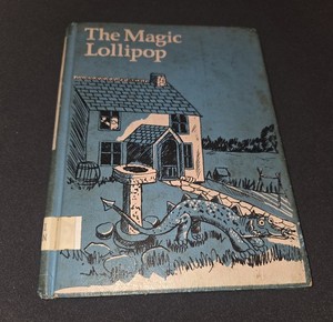 The Magic Lollipop By Janet McNeill Hardback 1974 - Childrens Press Chicago