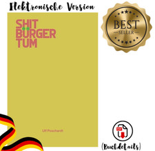 Shitbürgertum (German Edition) Ulf Poschardt