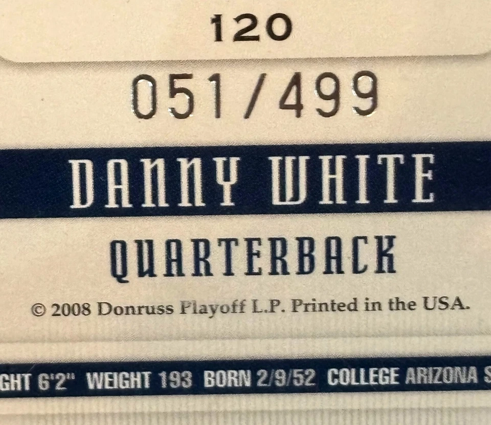 2008 Leaf Limited LEGENDS Silver Foil Dallas Cowboys DANNY WHITE Insert #D /499 - Image 4 of 4