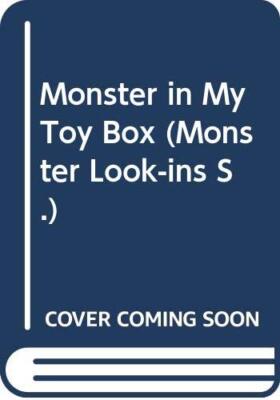 Monster in My Toy Box (Monster Look-ins S)