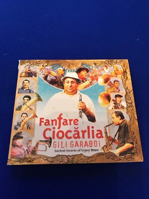 NEW Fanfare Ciocãrlia Gili Garabdi (2005) CD Ancient Secrets Gypsy Brass Opened