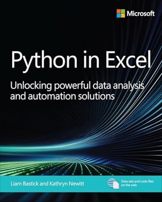 Python in Excel : Unlocking Powerful Data Analysis and  - Trade Paperback NEW Ka