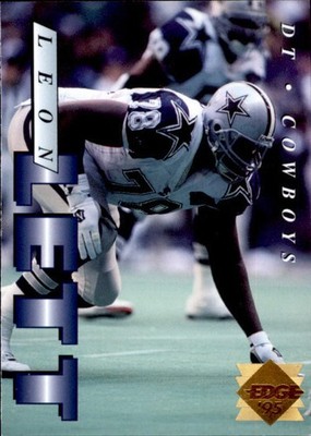 1995 Collector's Edge Leon Lett 093599 Dallas Cowboys #54