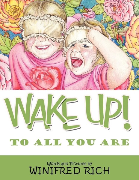 Winifred Rich | Wake Up! | Taschenbuch | Englisch (2011) | To All You Are-image