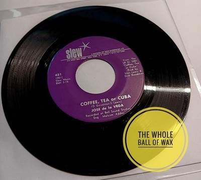 Jose De La Vega - Coffee, Tea, or Cuba / Ode To A Hijacker 7'' 45rpm NEAR MINT