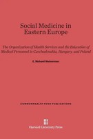 E. Richard Weinerman | Social Medicine In Eastern Europe | Buch | Englisch