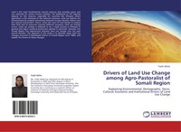 Yodit Aklile | Drivers Of Land Use Change Among Agro-Pastoralist Of Somali...